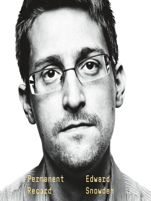 Title details for Permanent Record by Edward Snowden - Available